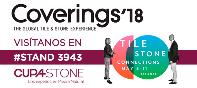 CUPA STONE participará en Coverings 2018